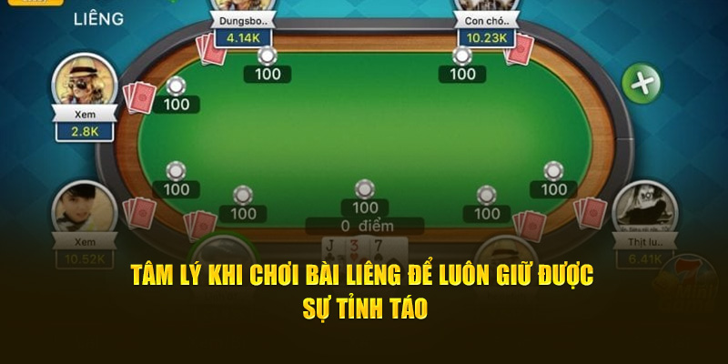 Tâm lý khi chơi bài liêng để luôn giữ được sự tỉnh táo